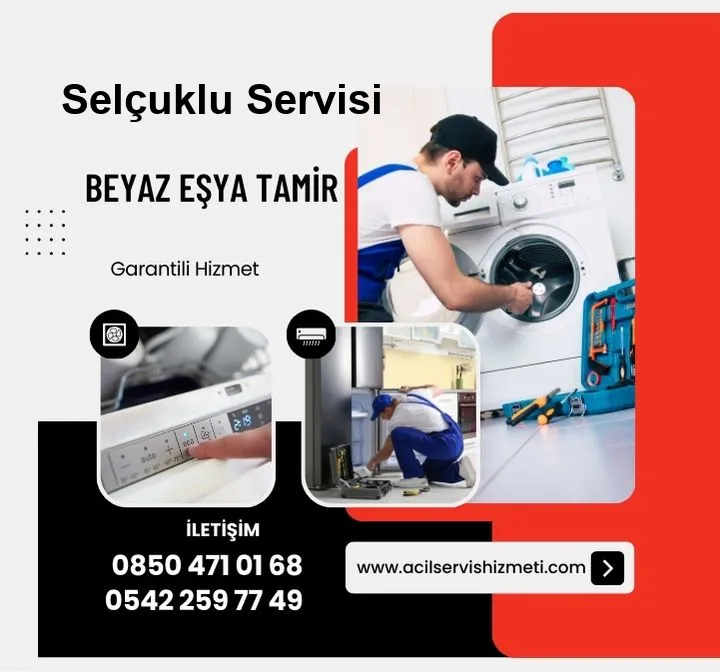 Selçuklu Regal Beyaz Eşya Tamir Servisi